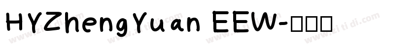 HYZhengYuan EEW字体转换